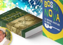 « Bossa Nova, la grande aventure du Brésil »
