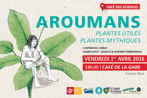 Café des Sciences : Aroumans : plantes utiles, plantes mythiques