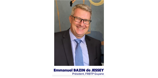 Emmanuel Bazin de Jessey, nouveau président de la FRBTP de Guyane
