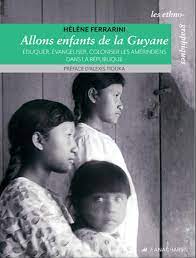 Homes indiens : « Allons enfants de la Guyane » sélectionné pour le prix Albert Londres